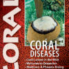 CORAL May/Jun 2024: CORAL DISEASES