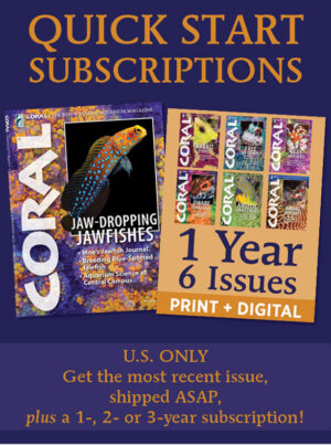 QUICK-START CORAL Subscriptions (U.S. ONLY)